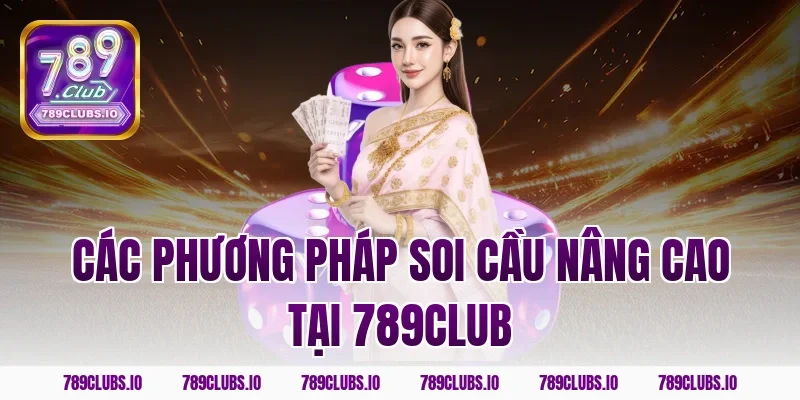 Các phương pháp soi cầu nâng cao tại 789club