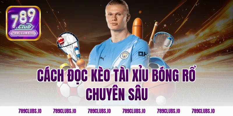 Cách đọc kèo tài xỉu bóng rổ chuyên sâu