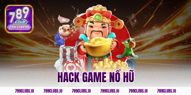 hack game nổ hũ