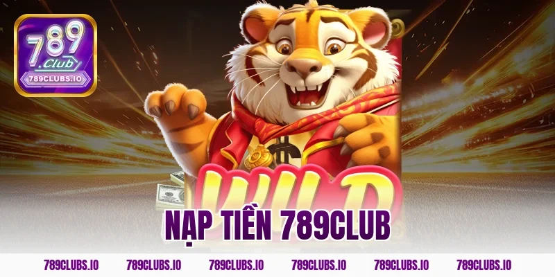 nạp tiền 789club